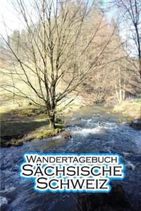 Wandertagebuch Sächsische Schweiz