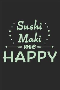 Sushi Maki Me Happy