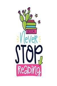 Never Stop Reading