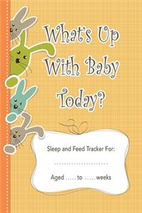 What's Up With Baby Today?