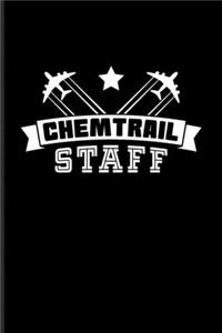 Chemtrail Staff