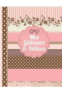 Mes Gateaux et Délices