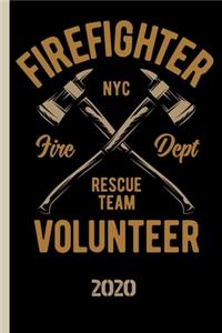 Firefighter NYC Fire Dept Rescue Team Volunteer 2020