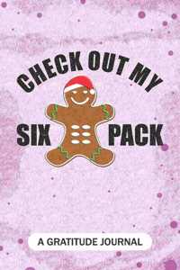Check out my six-pack - A Gratitude Journal