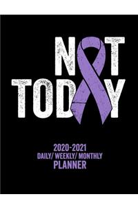 Not Today Alzheimer's Awareness