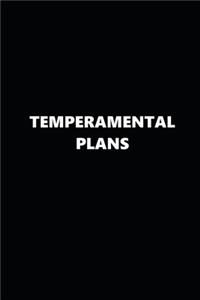 2020 Weekly Planner Funny Humorous Temperamental Plans 134 Pages
