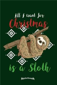 My Cute Christmas Sloth Notebook