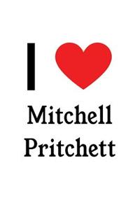 I Love Mitchell Pritchett: Mitchell Pritchett Designer Notebook