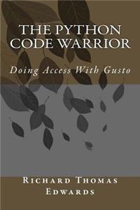Python Code Warrior - Doing Access with Gusto