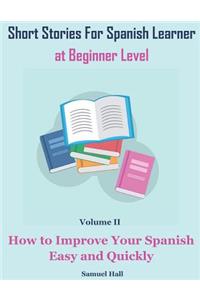 Short Stories for Spanish Learner at Beginner Level
