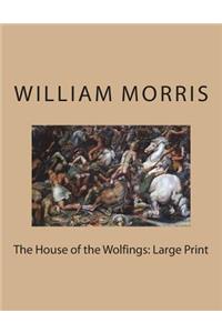 The House of the Wolfings