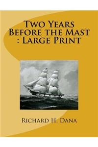 Two Years Before the Mast