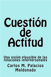 Cuestión de Actitud