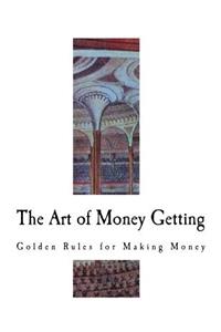 Art of Money Getting