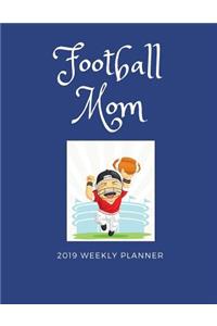 Football Mom 2019 Weekly Planner