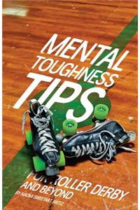 Mental Toughness Tips