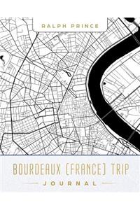 Bourdeaux (France) Trip Journal