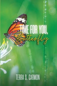 Time for You, Butterfly
