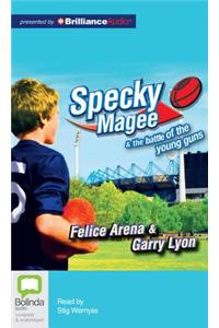 Specky Magee and the Battle of the Young Guns