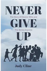 Never Give Up