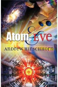 Atom & Eve