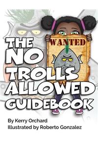 No Trolls Allowed Guidebook