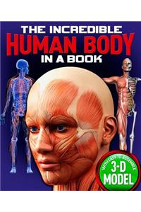 The Incredible Human Body in a Book