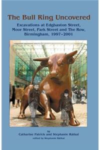 The Bull Ring Uncovered