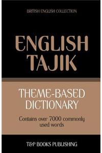 Theme-based dictionary British English-Tajik - 7000 words