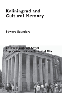 Kaliningrad and Cultural Memory