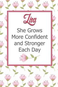 Lisa She Grows More Confident and Stronger Each Day