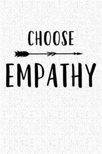Choose Empathy