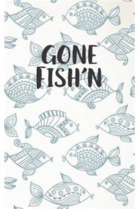 Gone Fish'n
