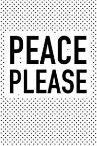 Peace Please