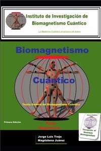 Biomagnetismo Cuántico