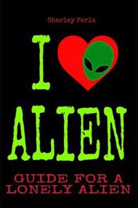 I Love Alien