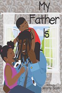 My Father Is