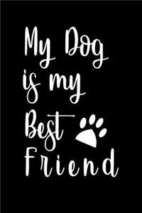 My Dog Is My Best Friend