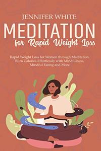 Meditation for Rapid Weight Loss