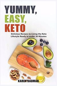 Yummy, Easy, Keto