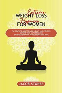 Extreme weight loss hypnosis for women