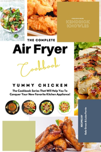 The Complete Air Fryer Cookbook