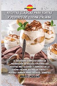 Recetas Clásicas Para Tortas Y Postres de Cocina Italiana