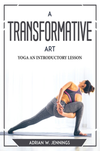 A Transformative Art