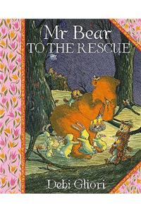 Mr Bear To The Rescue