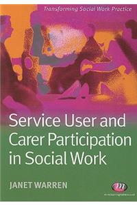 Service User and Carer Participation in Social Work