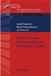 Optimal Linear Controller Design for Periodic Inputs