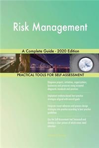 Risk Management A Complete Guide - 2020 Edition