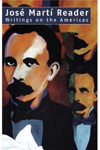 José Martí Reader