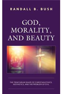 God, Morality, and Beauty